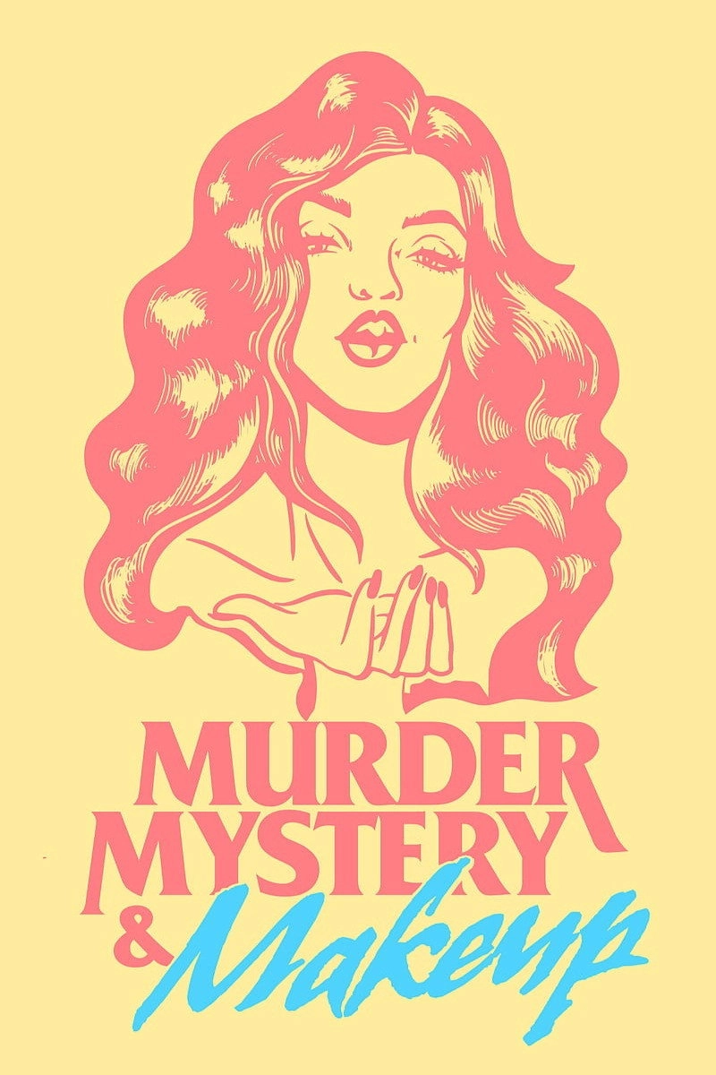 Murder, Mystery & Makeup