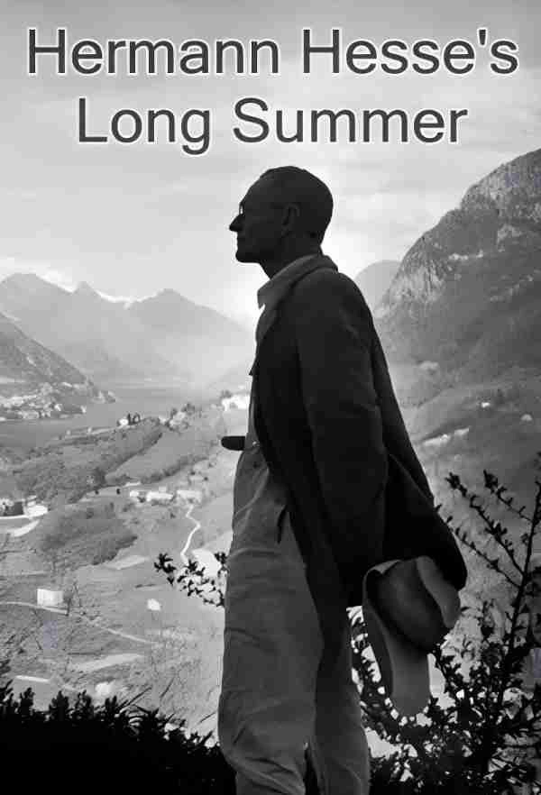 Hermann Hesse's Long Summer