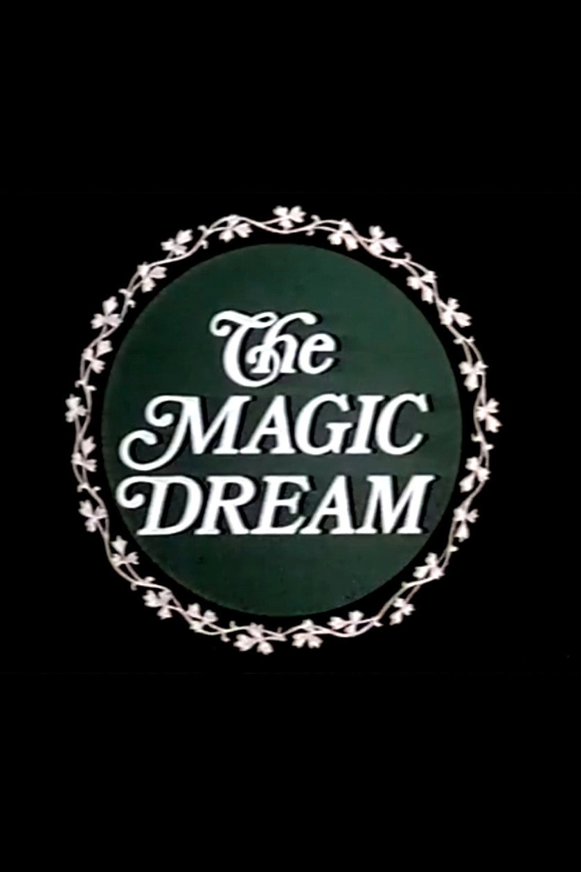 The Magic Dream