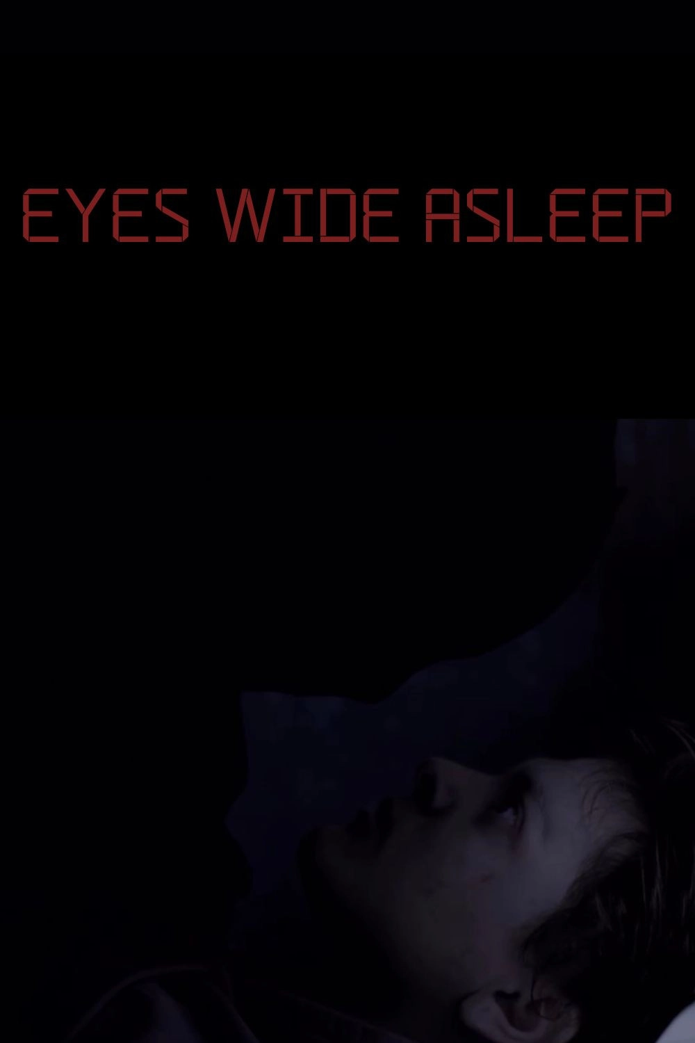 Eyes Wide Asleep