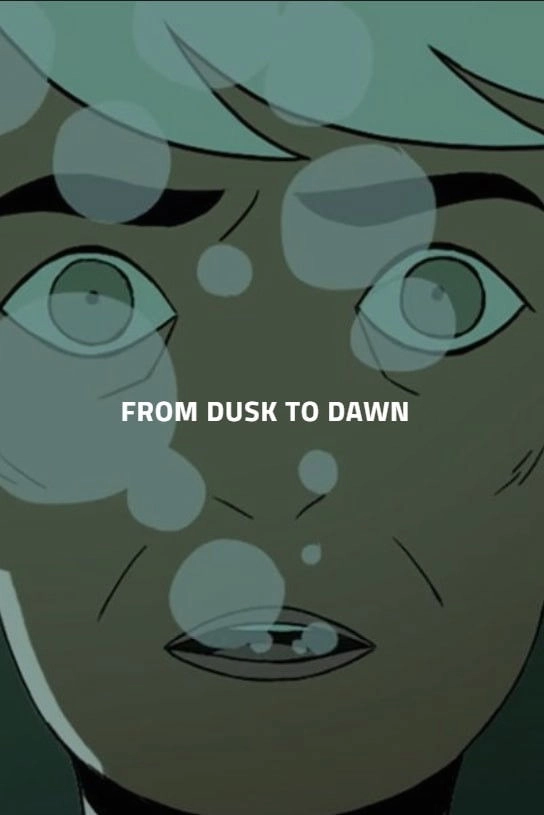 From Dusk till Dawn