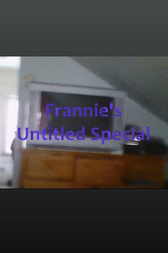 Frannie’s Untitled Special