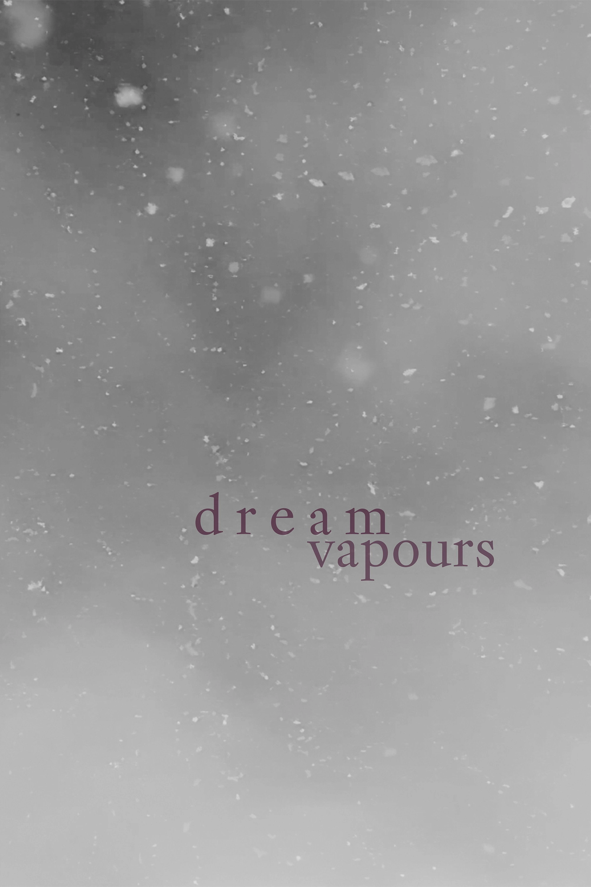Dream Vapours