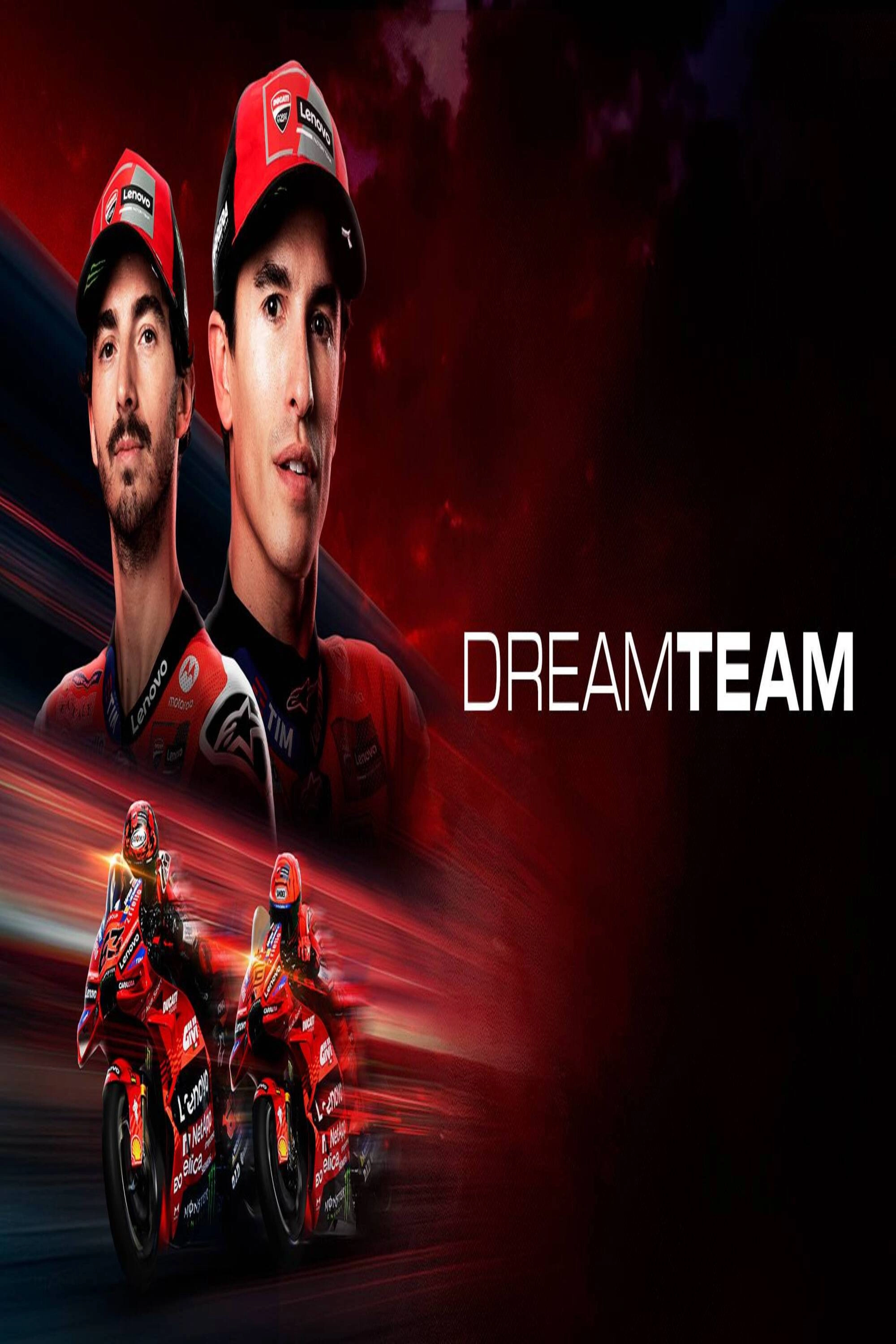 Dream Team Ducati