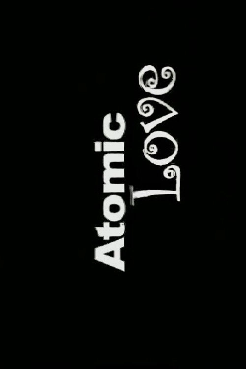 Atomic Love