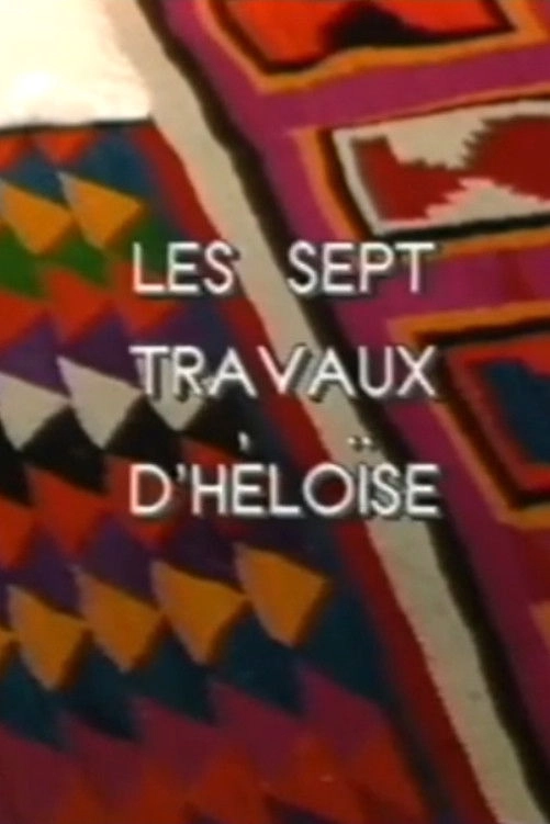 Les sept travaux d'Héloïse