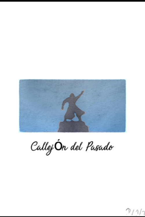 Callejón 𝒹𝑒𝓁 Pasado