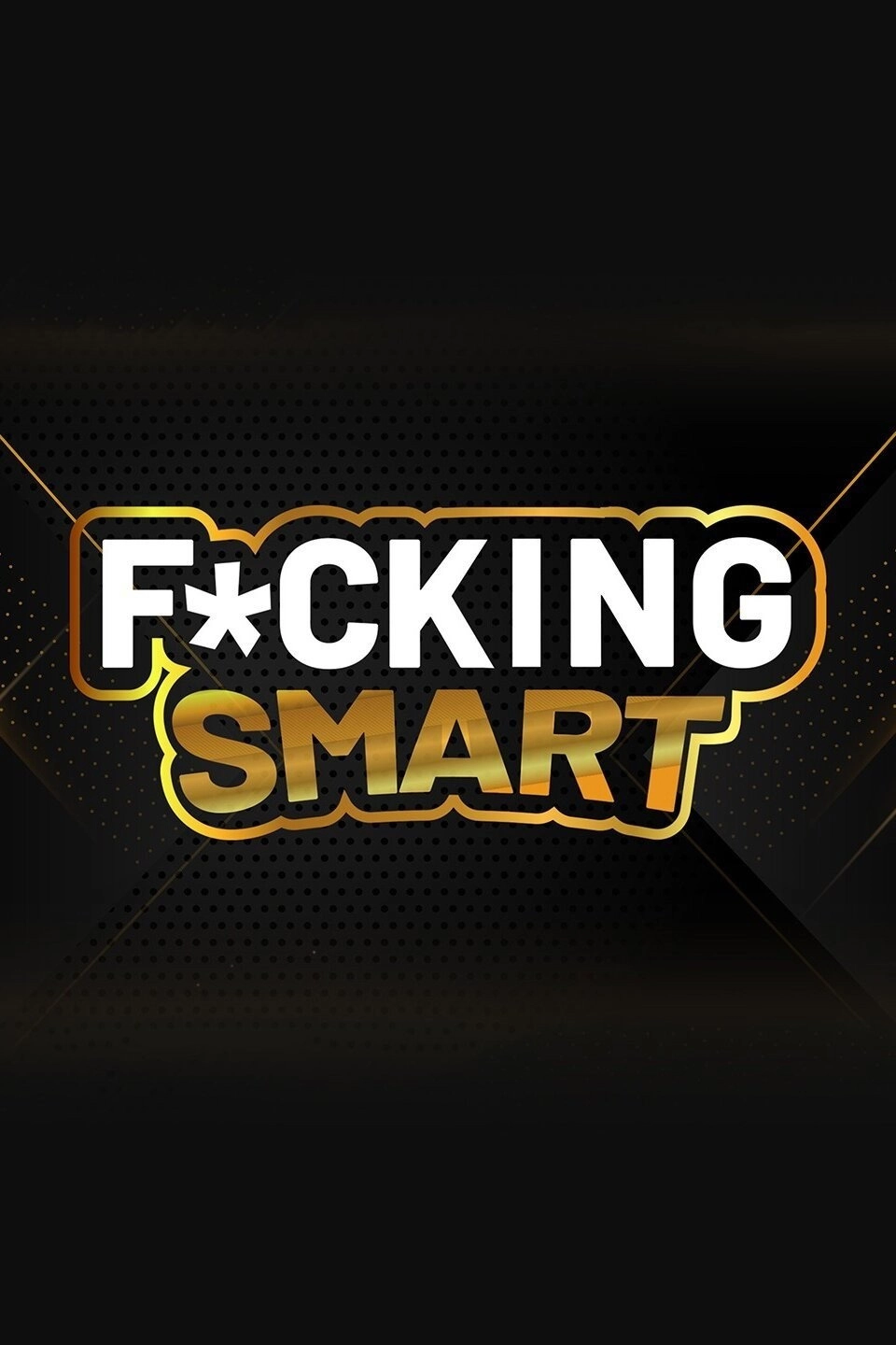 F*cking Smart