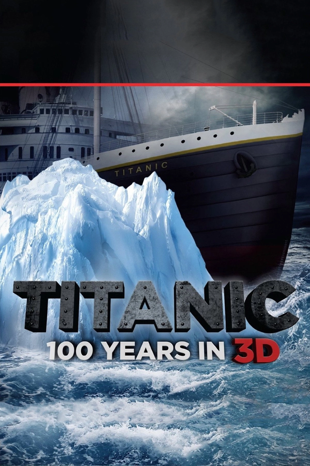 Titanic: 100 Years in 3D