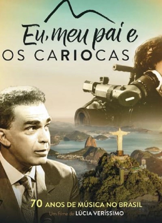Eu, Meu Pai e Os Cariocas