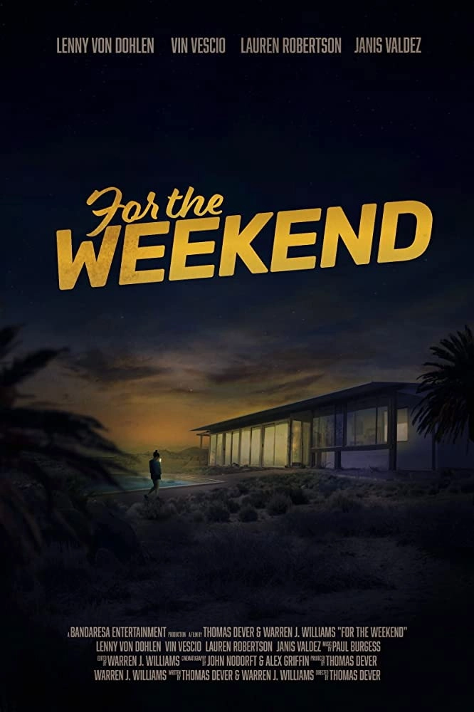 For the Weekend