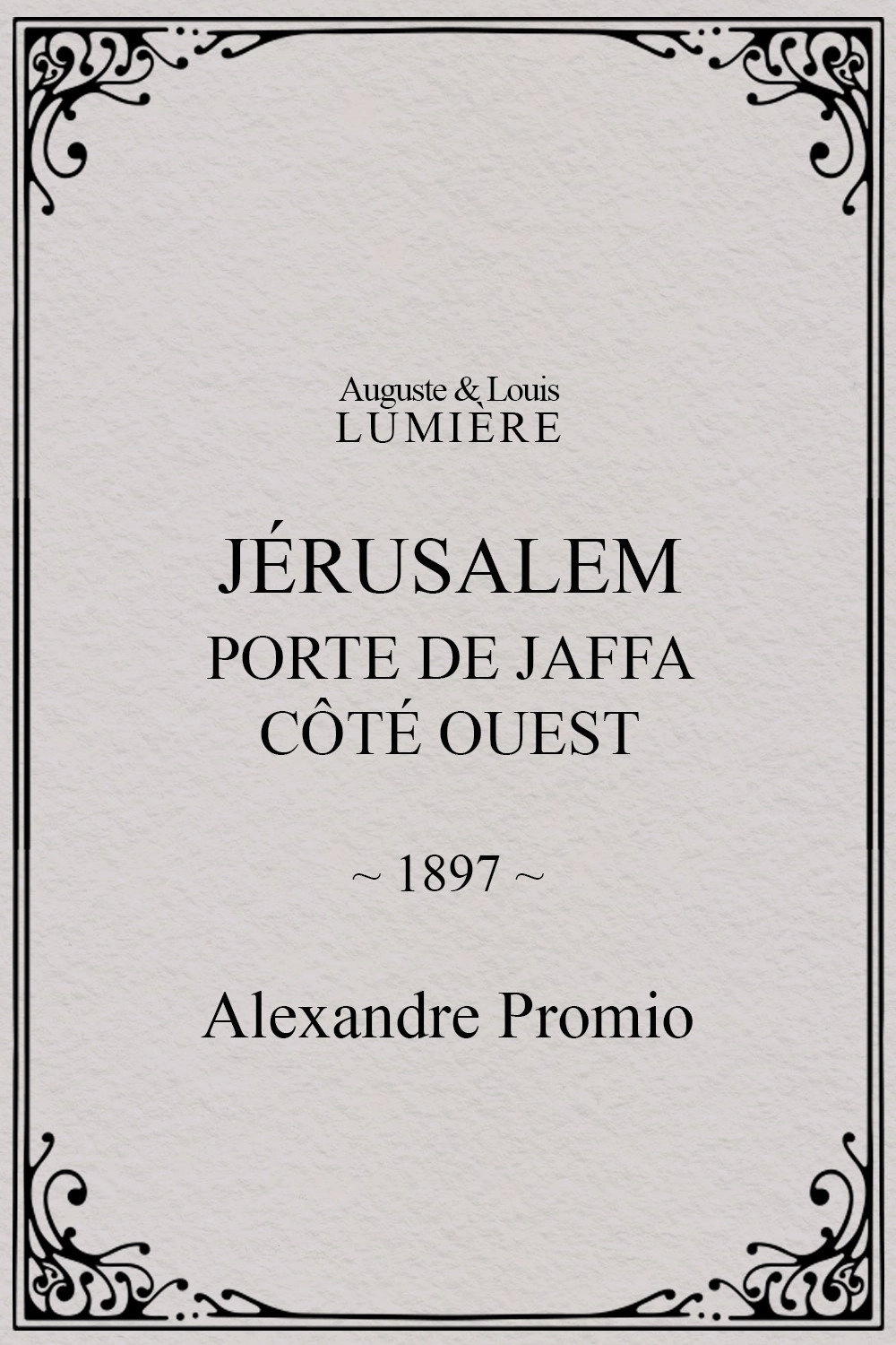 Jérusalem : Porte de Jaffa, côté ouest