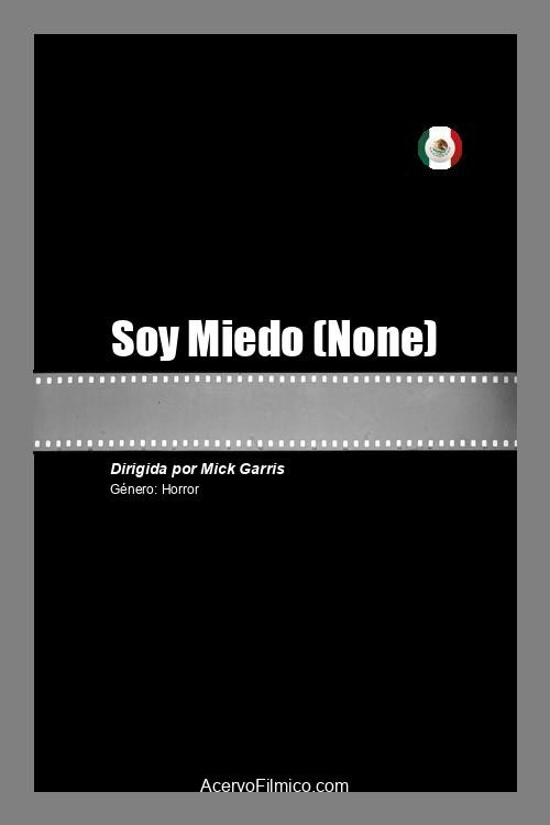 Soy Miedo