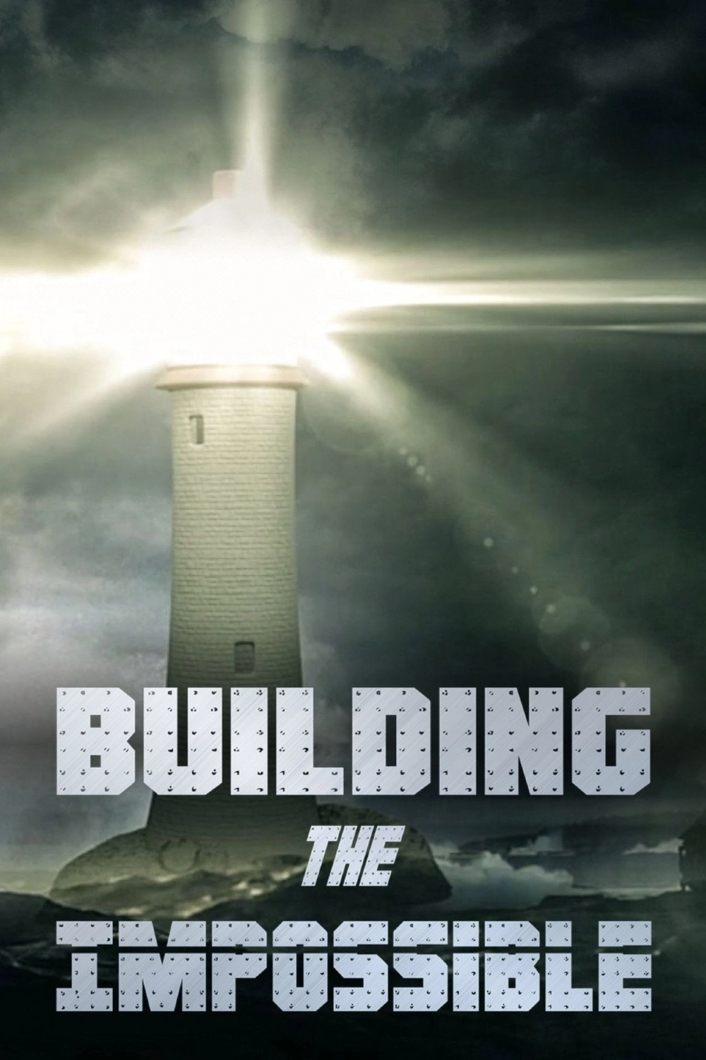 Building the Impossible