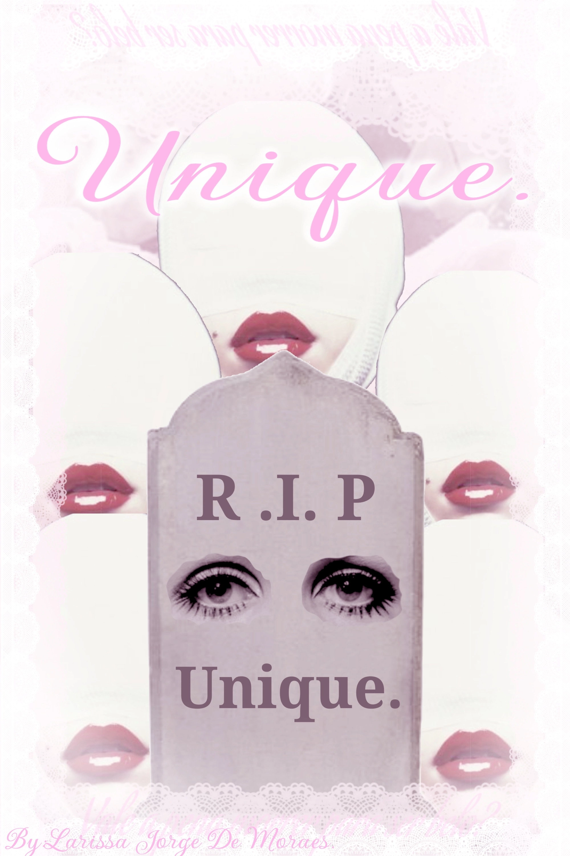 Unique.
