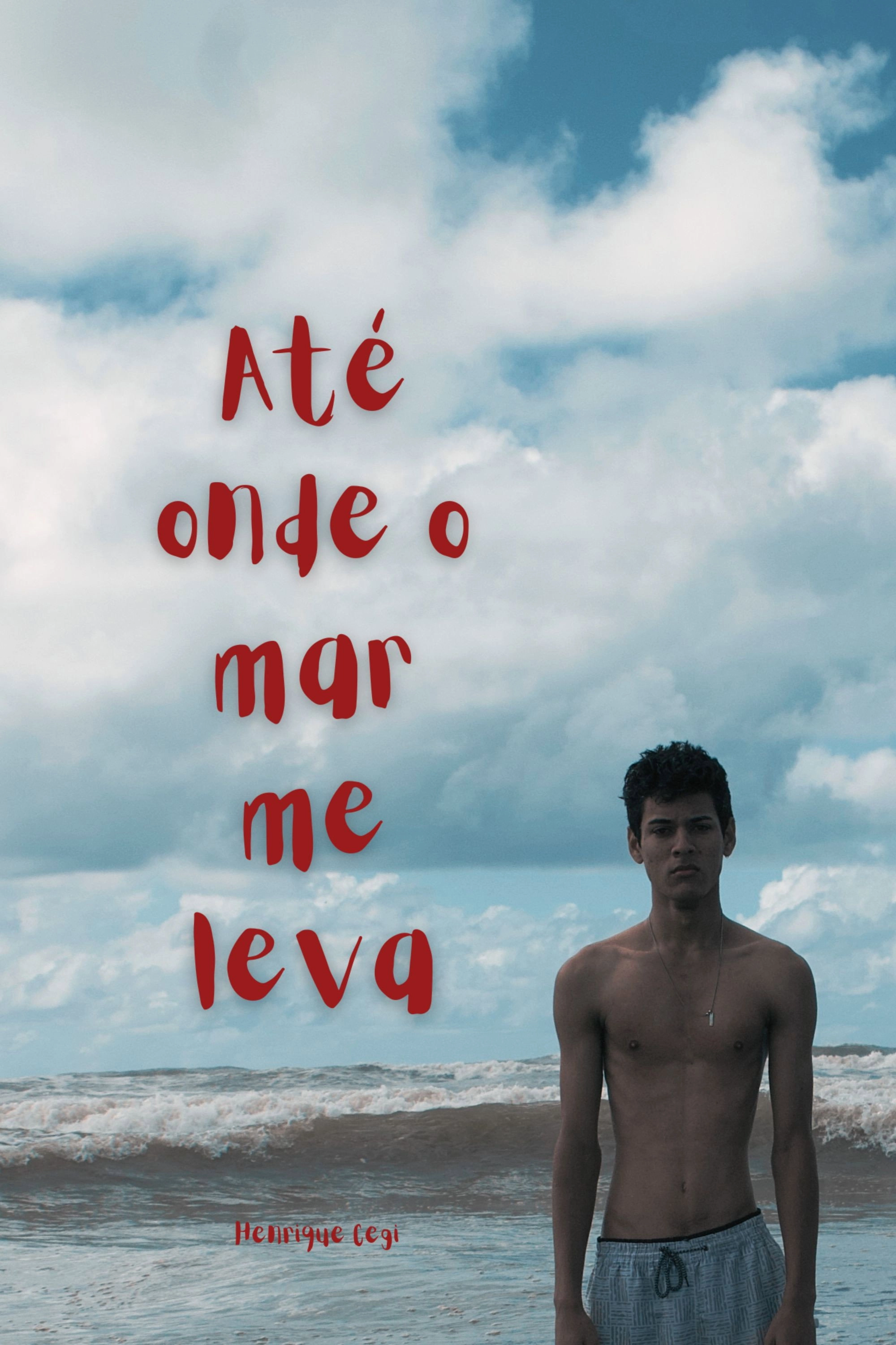 Até Onde o Mar me Leva