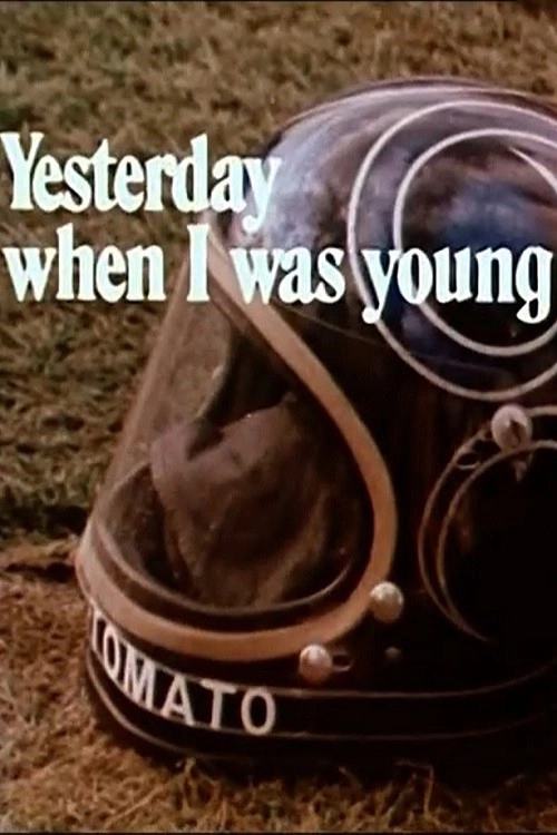 Yesterday when I was Young