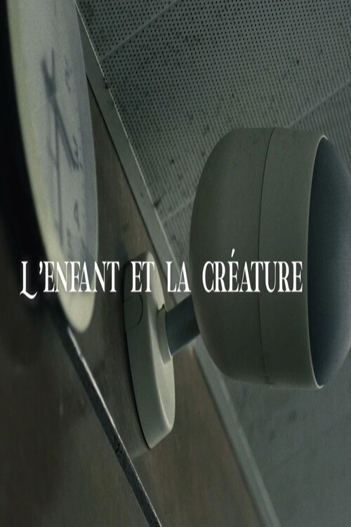 L'enfant et la créature