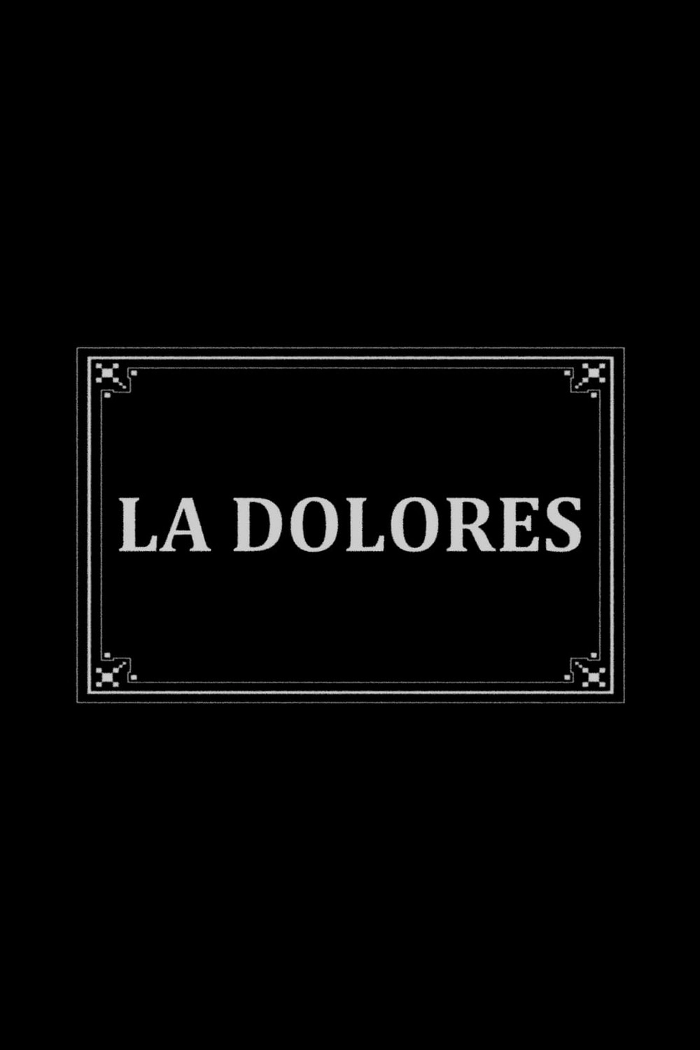 La Dolores