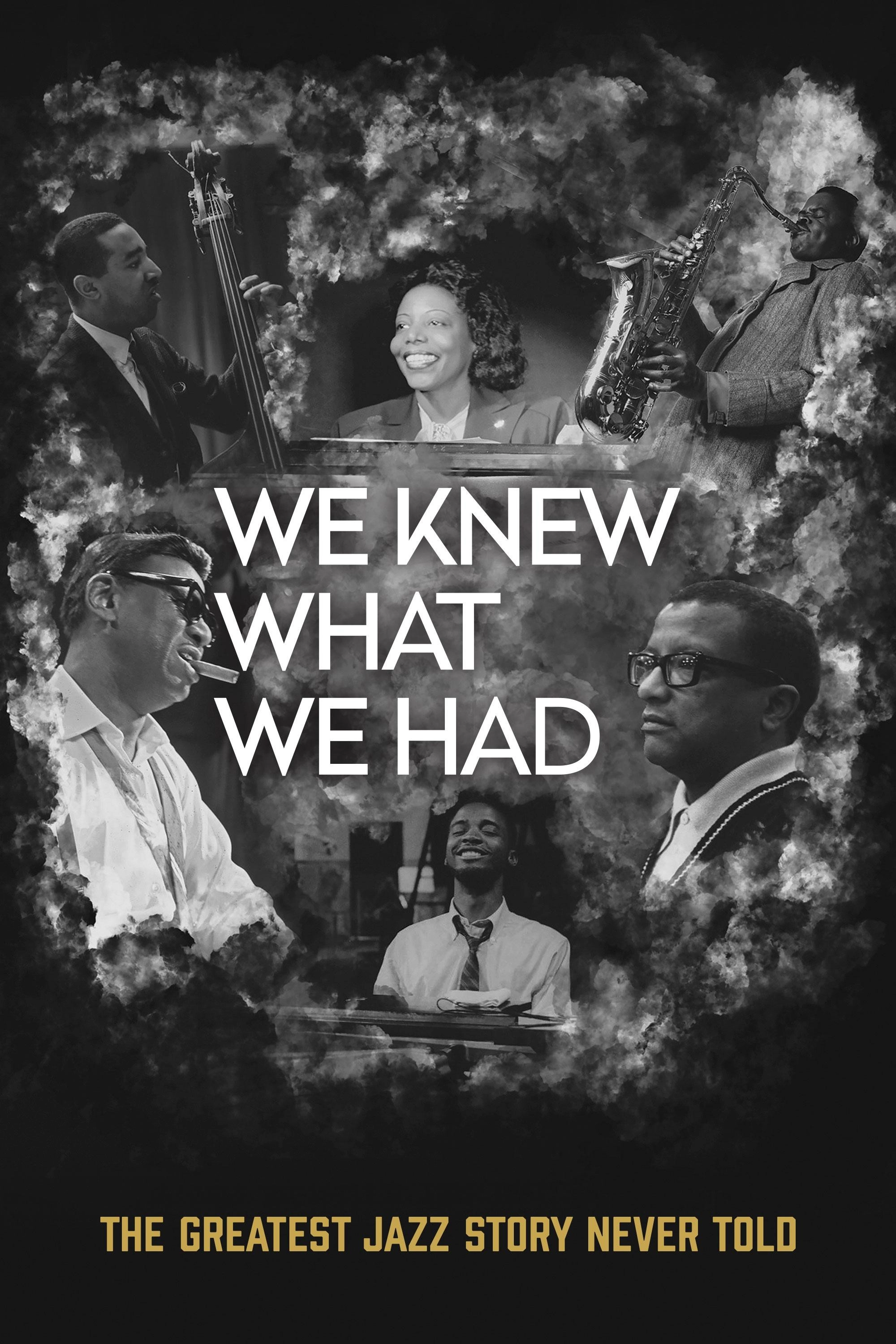 We Knew What We Had