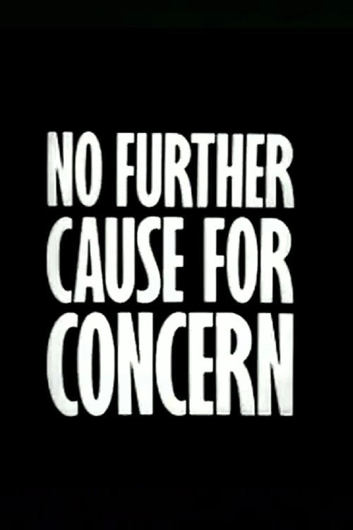 No Further Cause for Concern