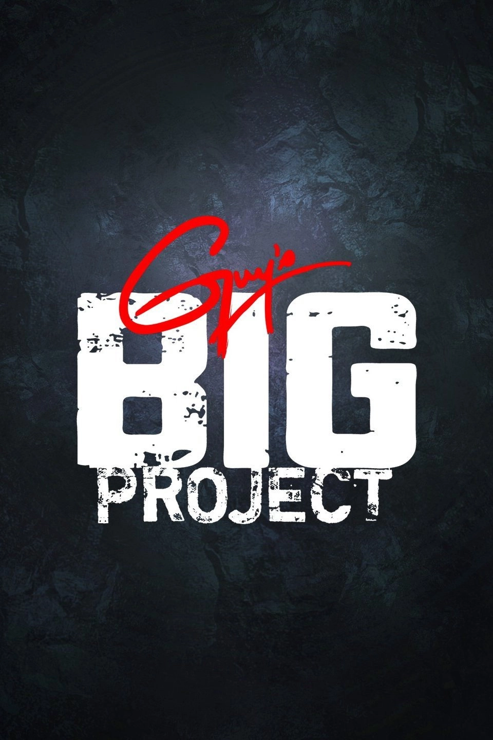 Guy's Big Project