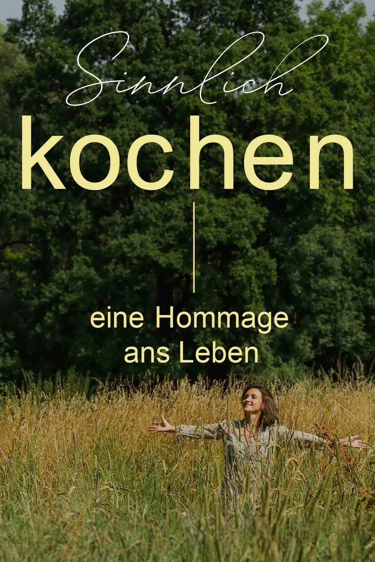 Sinnlich kochen