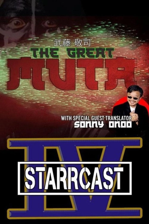 STARRCAST IV: The Great Muta