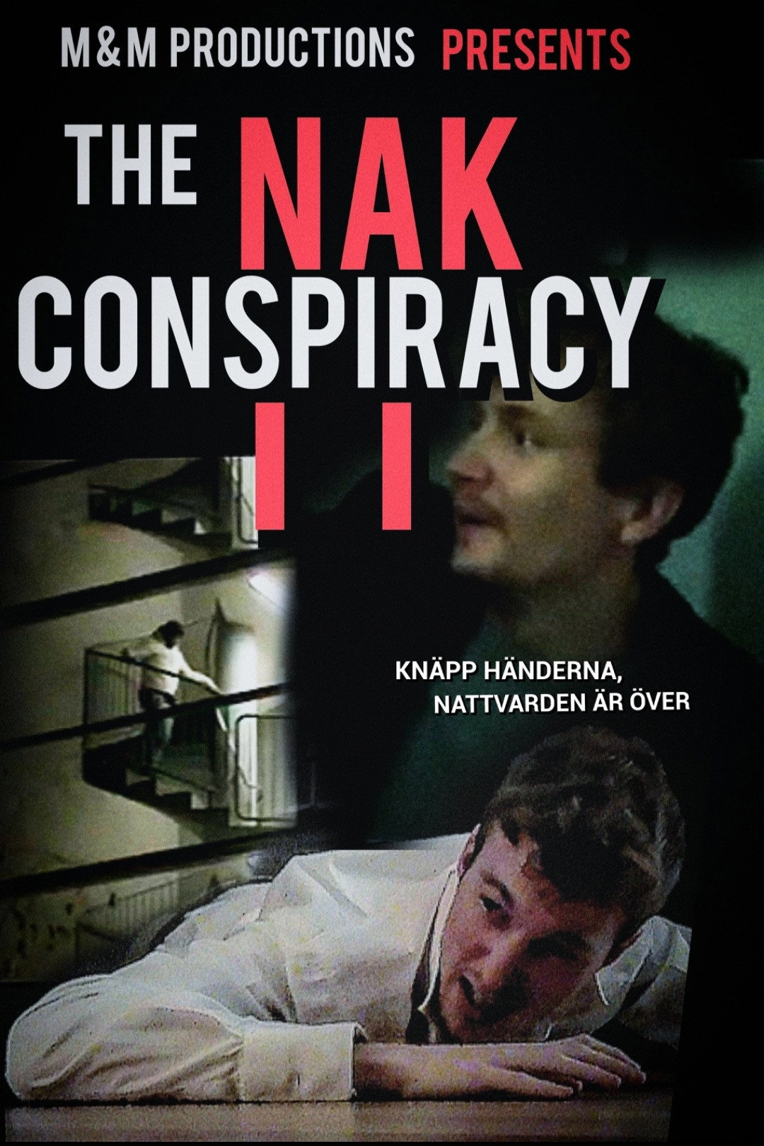 The NAK Conspiracy II