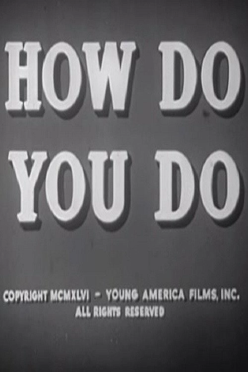 How Do You Do