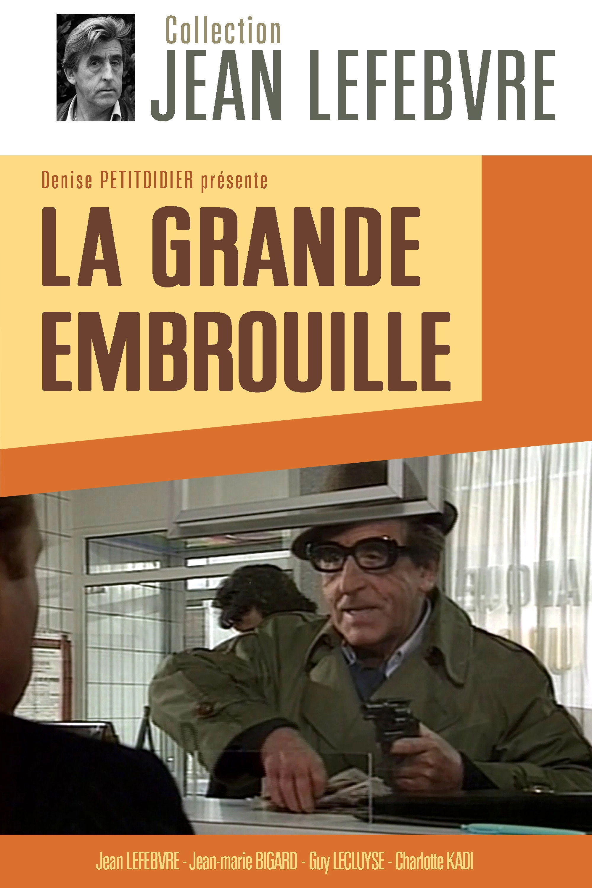 La Grande Embrouille