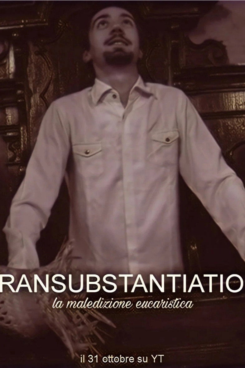 Transubstantiation . La maledizione eucaristica