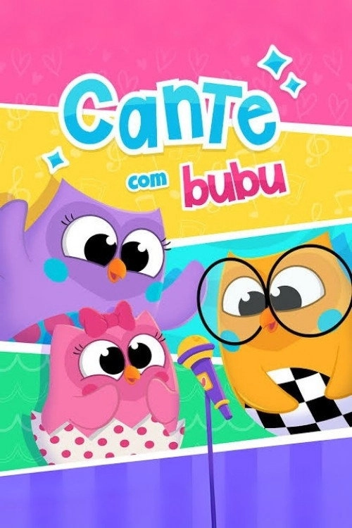 Clipe: Cante com Bubu (2019)