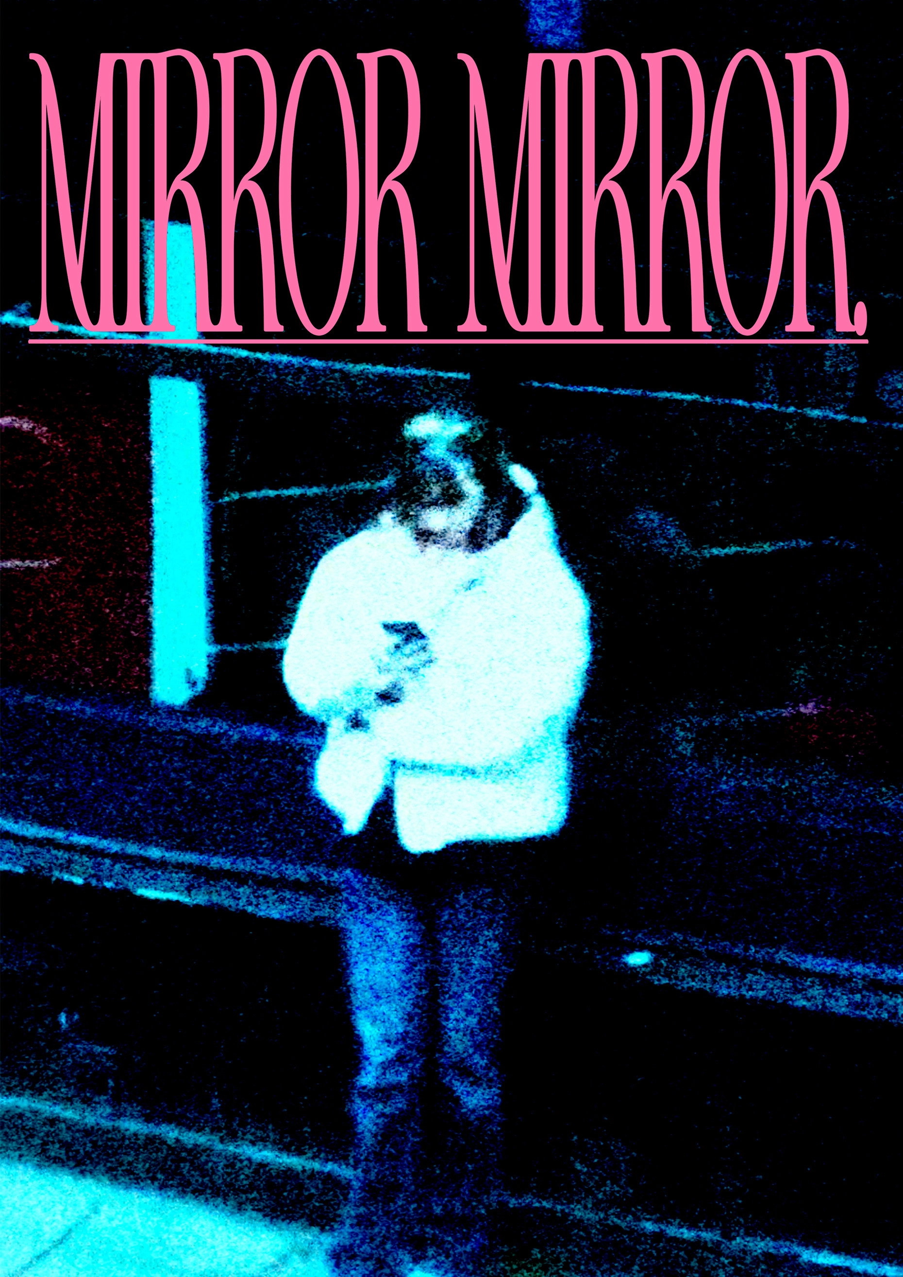 Mirror Mirror