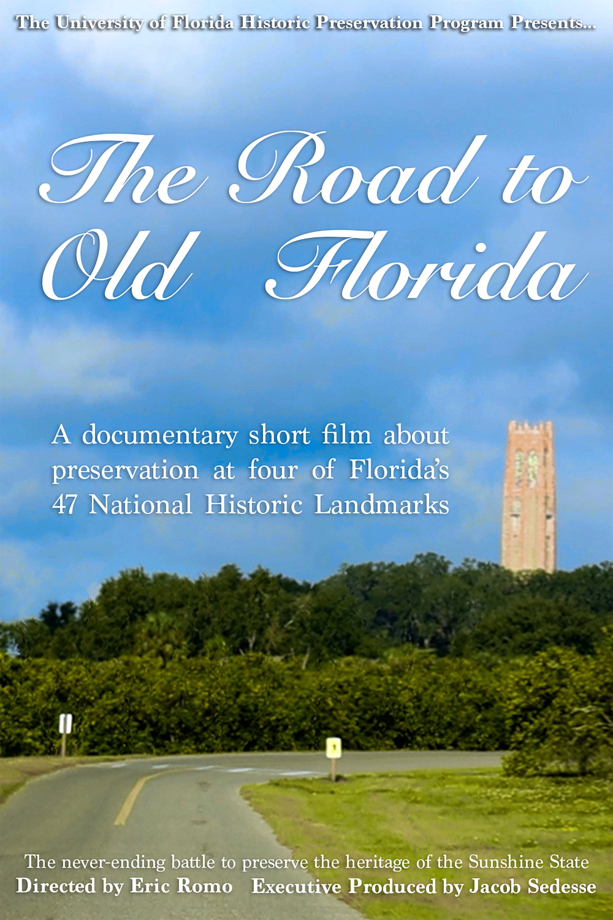 The Road to Old Florida