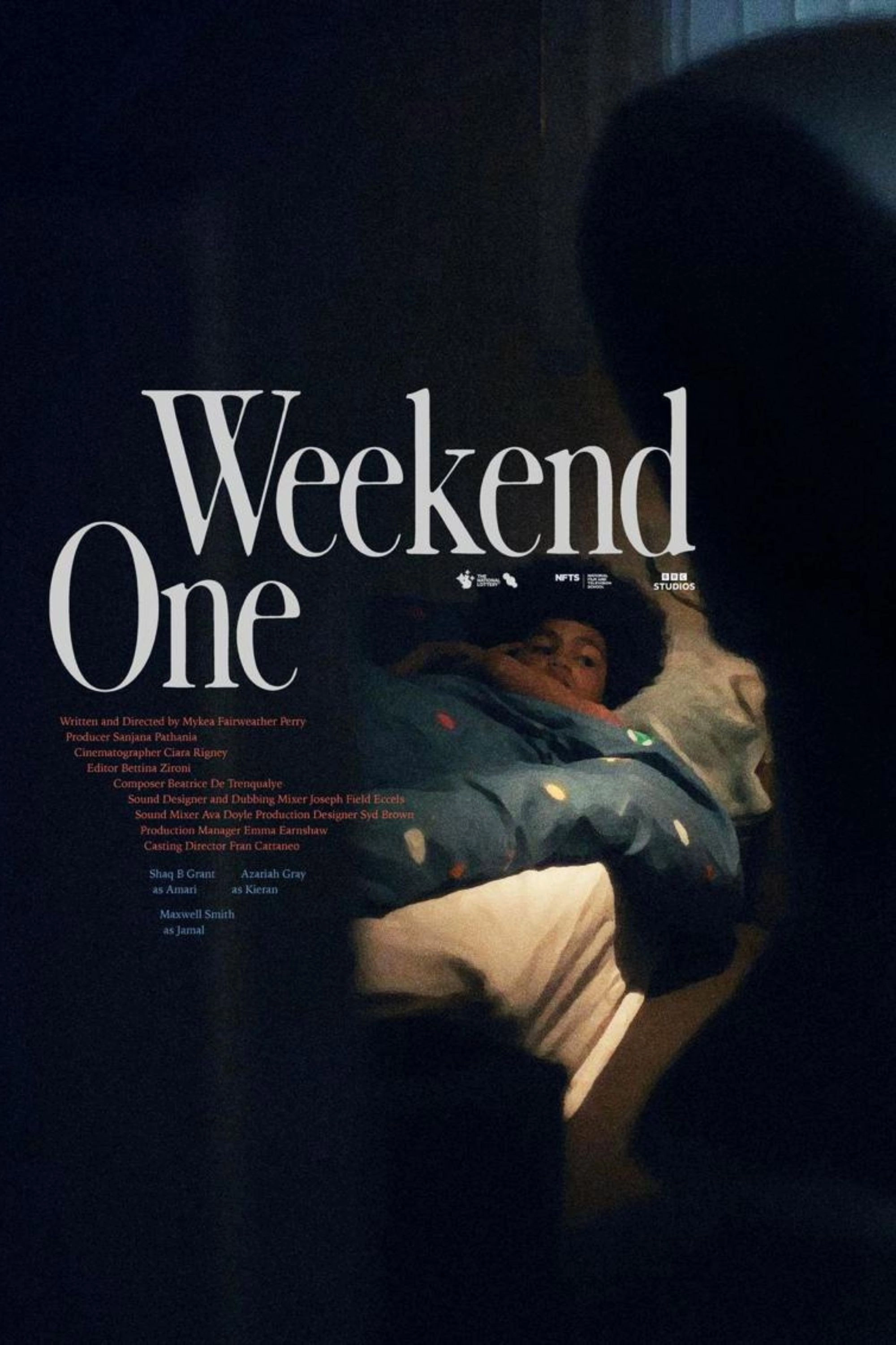Weekend One