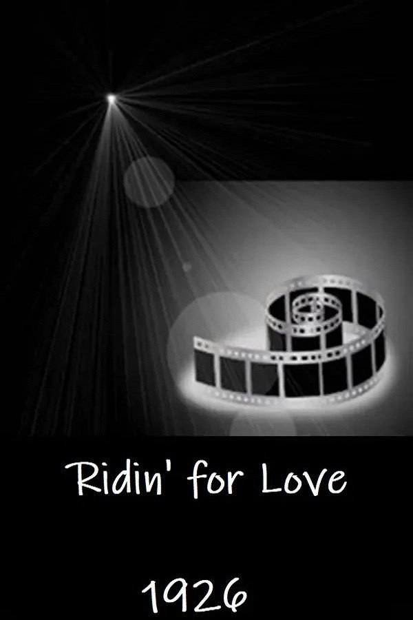 Ridin' for Love