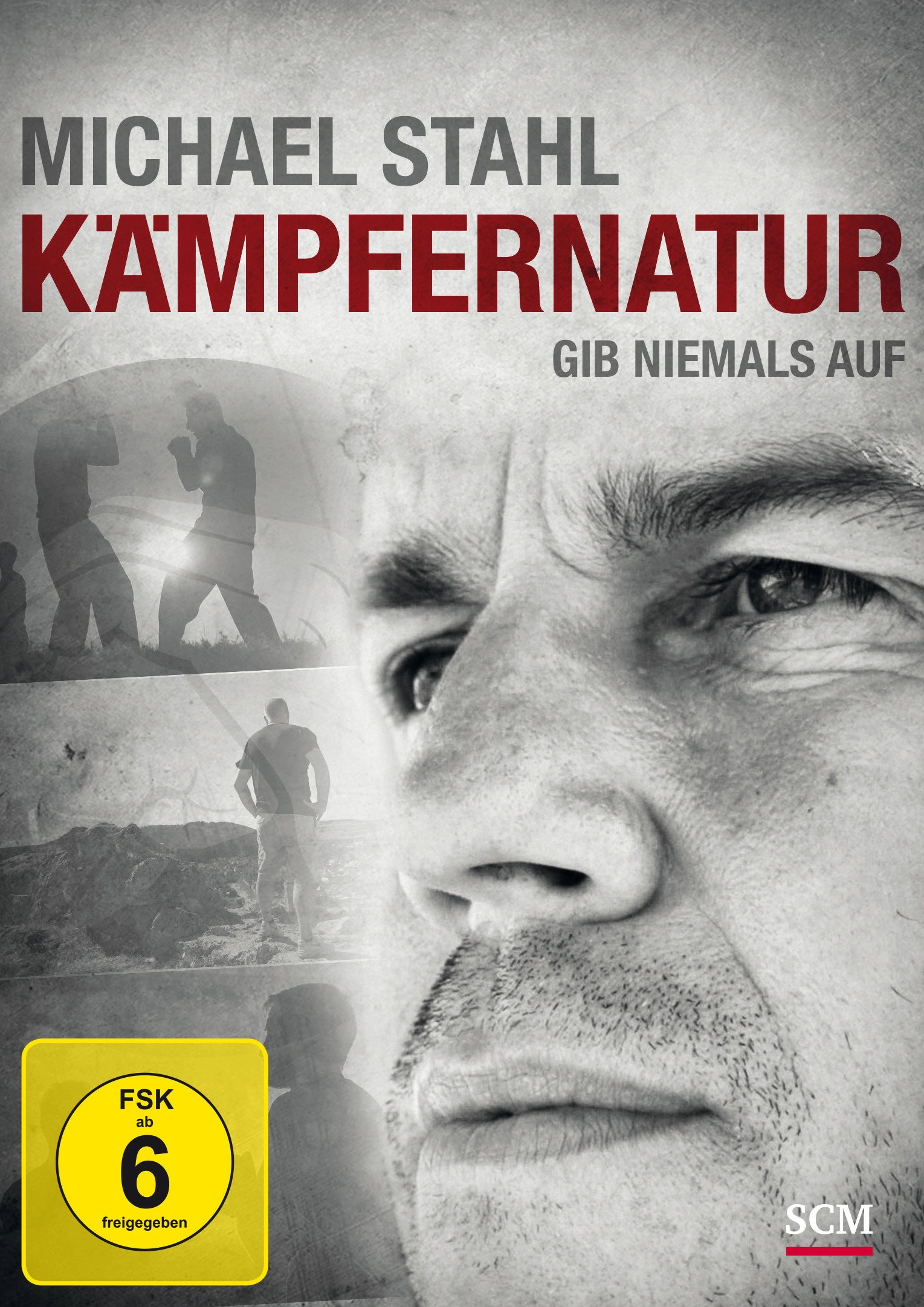 Michael Stahl - Kämpfernatur