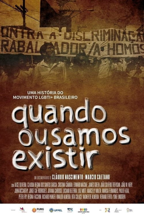 Quando Ousamos Existir