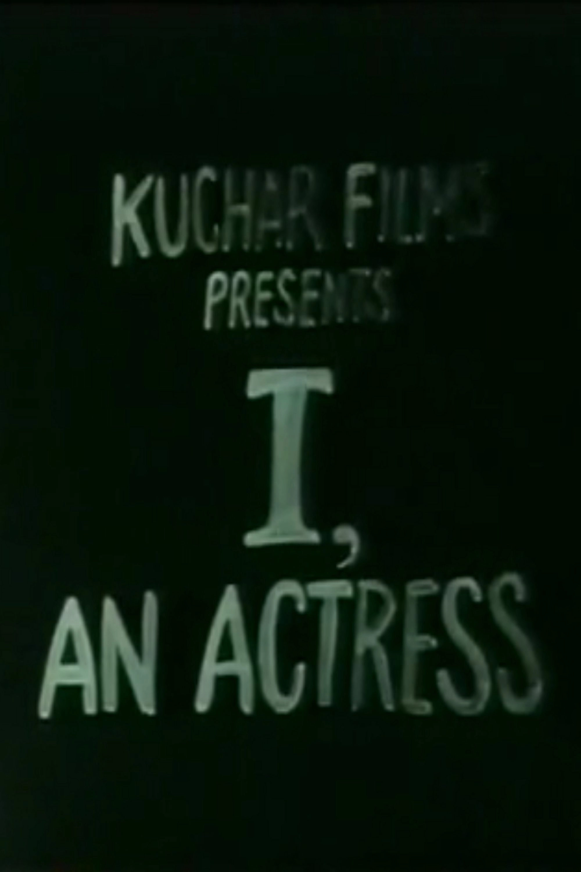 I, an Actress