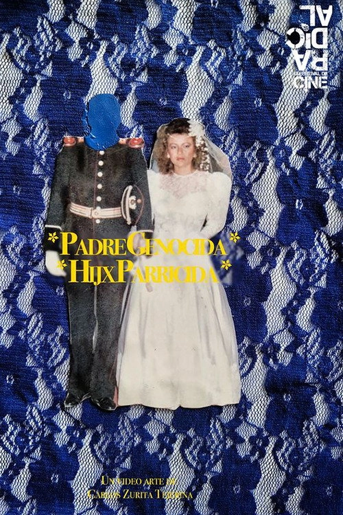 Padre genocida - Hijx parricida