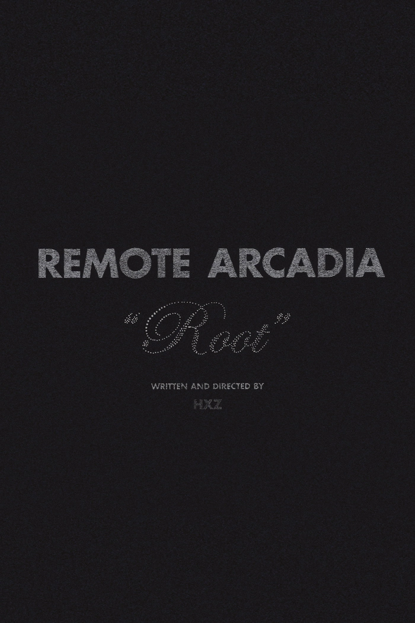 Remote Arcadia: Root