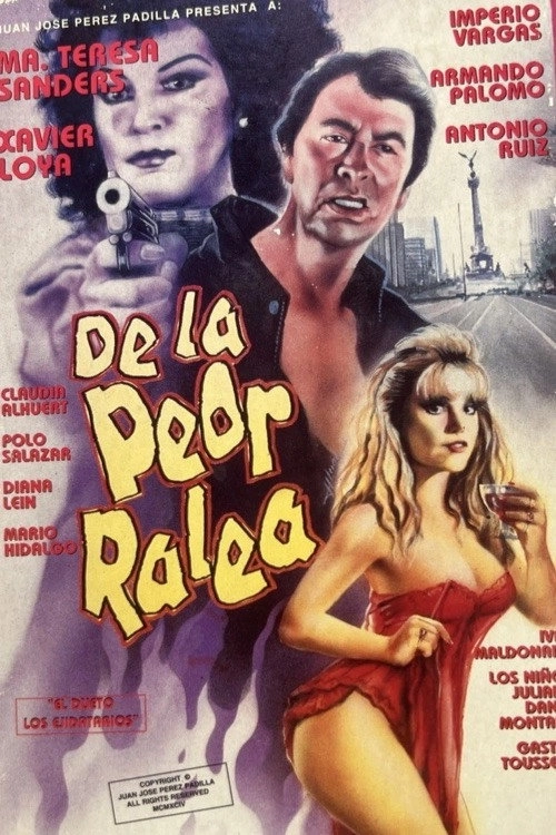 De la peor ralea
