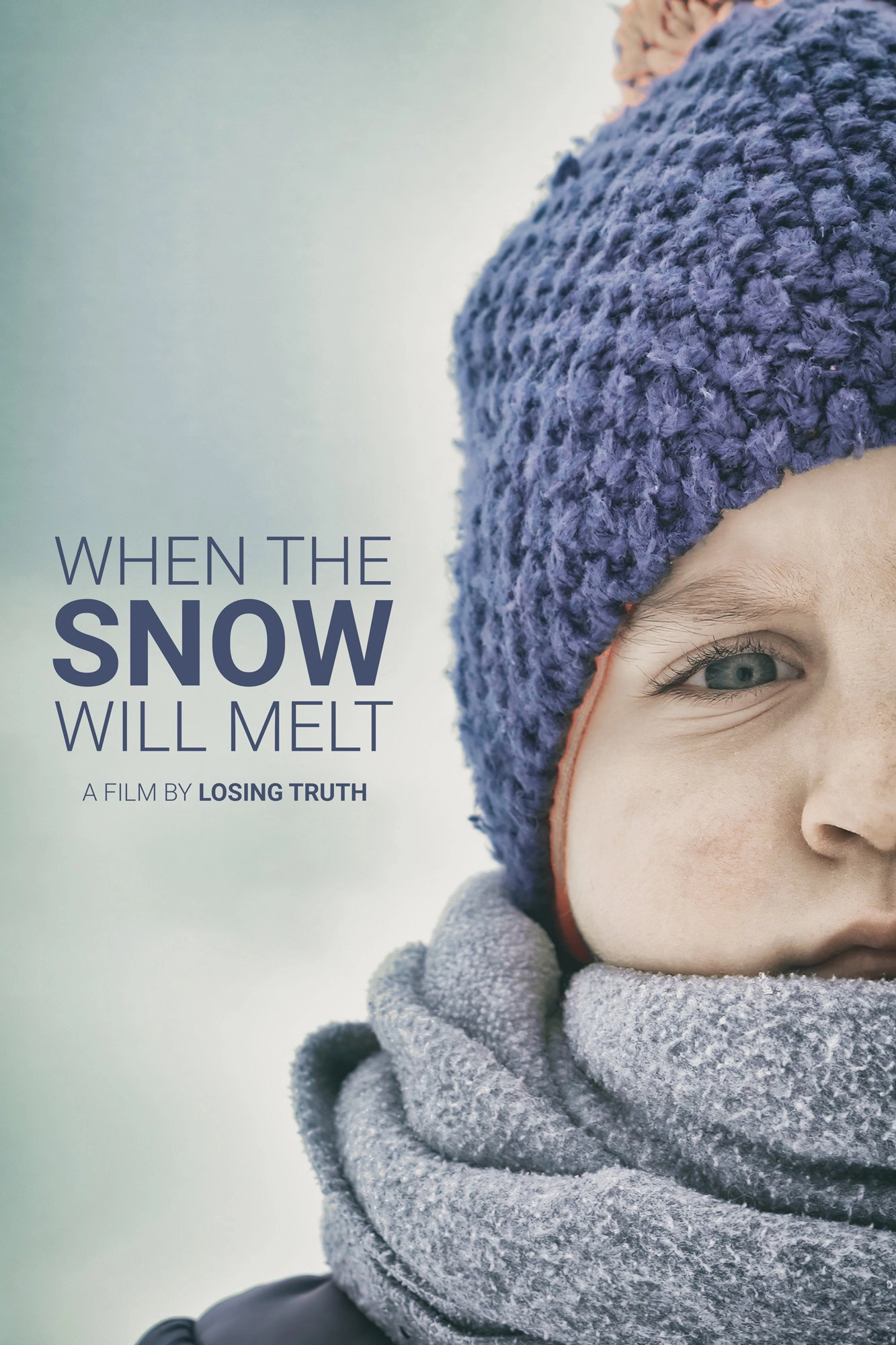 When the Snow Will Melt