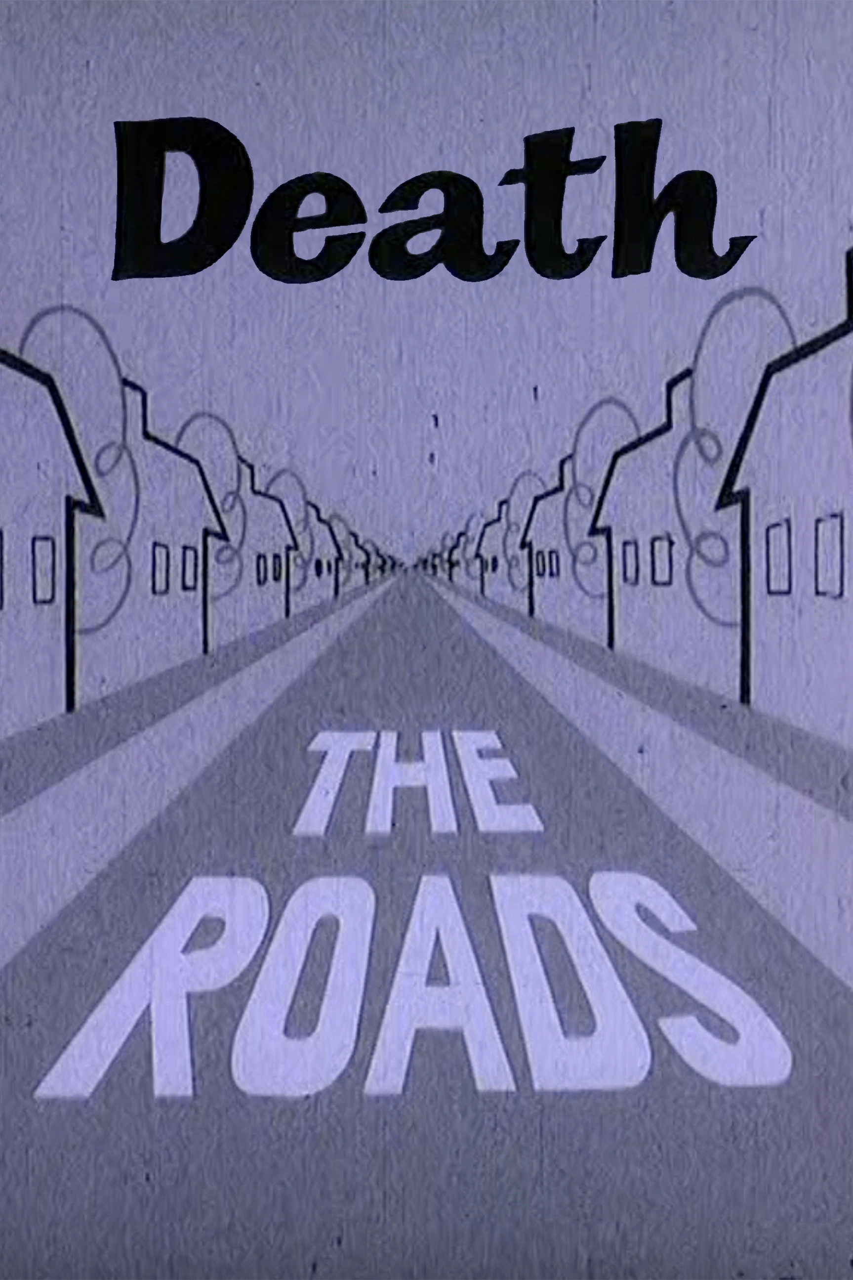 Take Death off the Roads