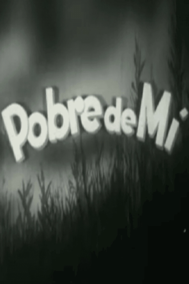 Pobre de mí