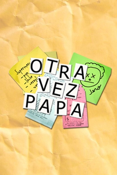 Otra vez papá