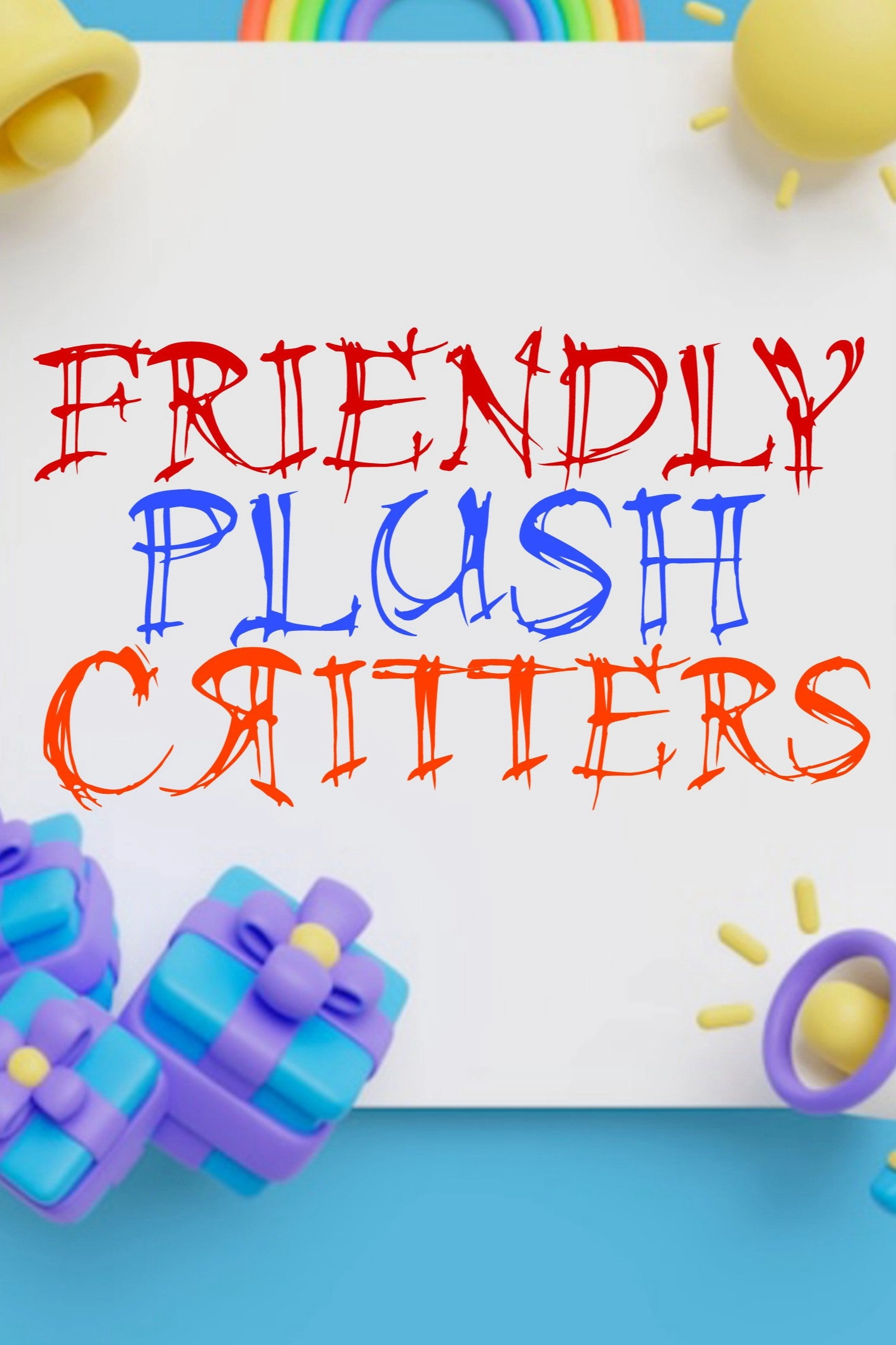 Friendly Plush Critters