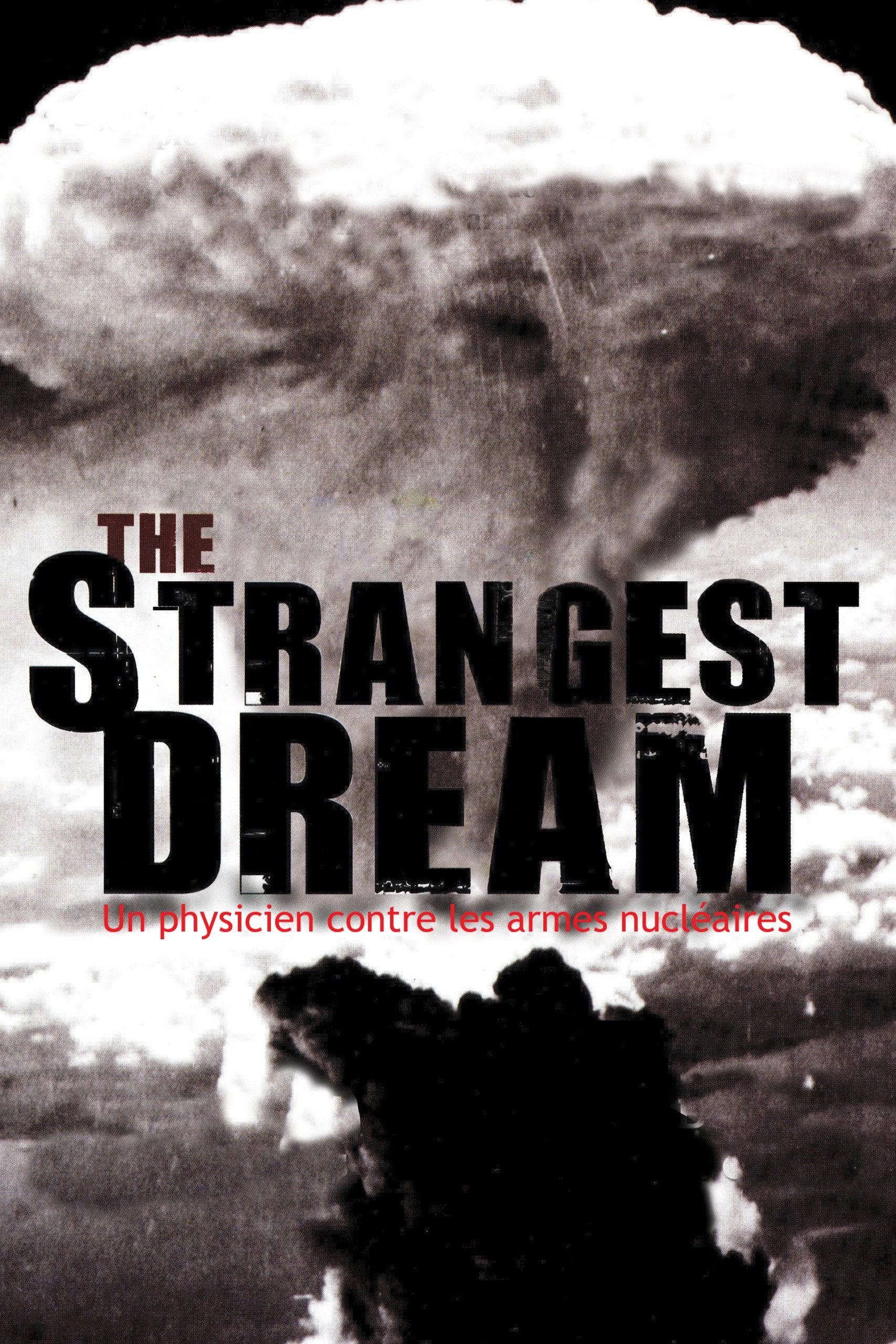 The Strangest Dream