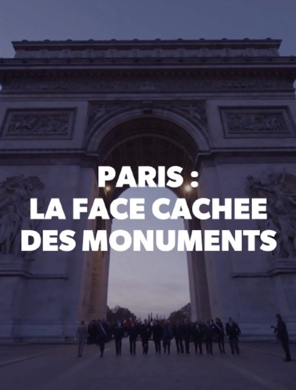 Paris La Face Cachée des Monuments